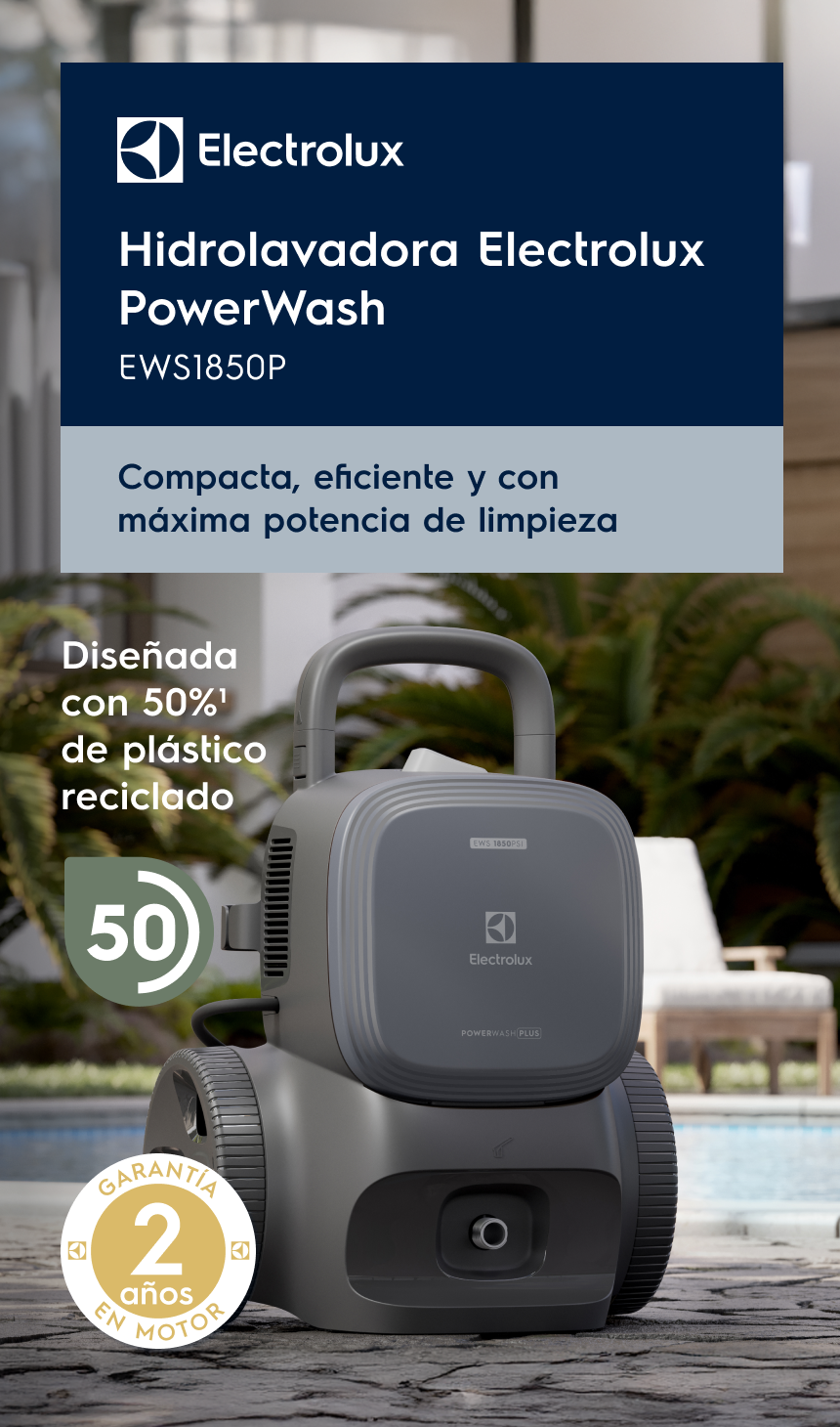 Diseñada con un 50%1 de plástico reciclado. Hidrolavadora Electrolux PowerWash - EWS1850P - Compacta, eficiente y con máxima potencia de limpieza