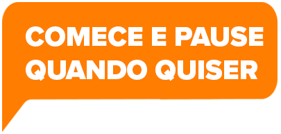 Balão Continental com a chamada: COMECE E PAUSE QUANDO QUISER