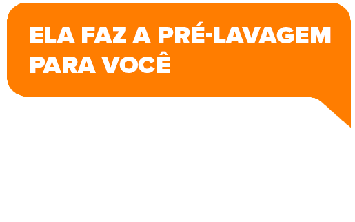 Balão Continental com a chamada: ELA FAZ A PRÉ-LAVAGEM PARA VOCÊ e ícone da lava louças aberta, carregada e organizada com louças dentro sendo limpas