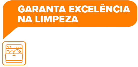 Balão Continental com a chamada: GARANTA EXCELÊNCIA NA LIMPEZA e ícone com a lava louças fechada