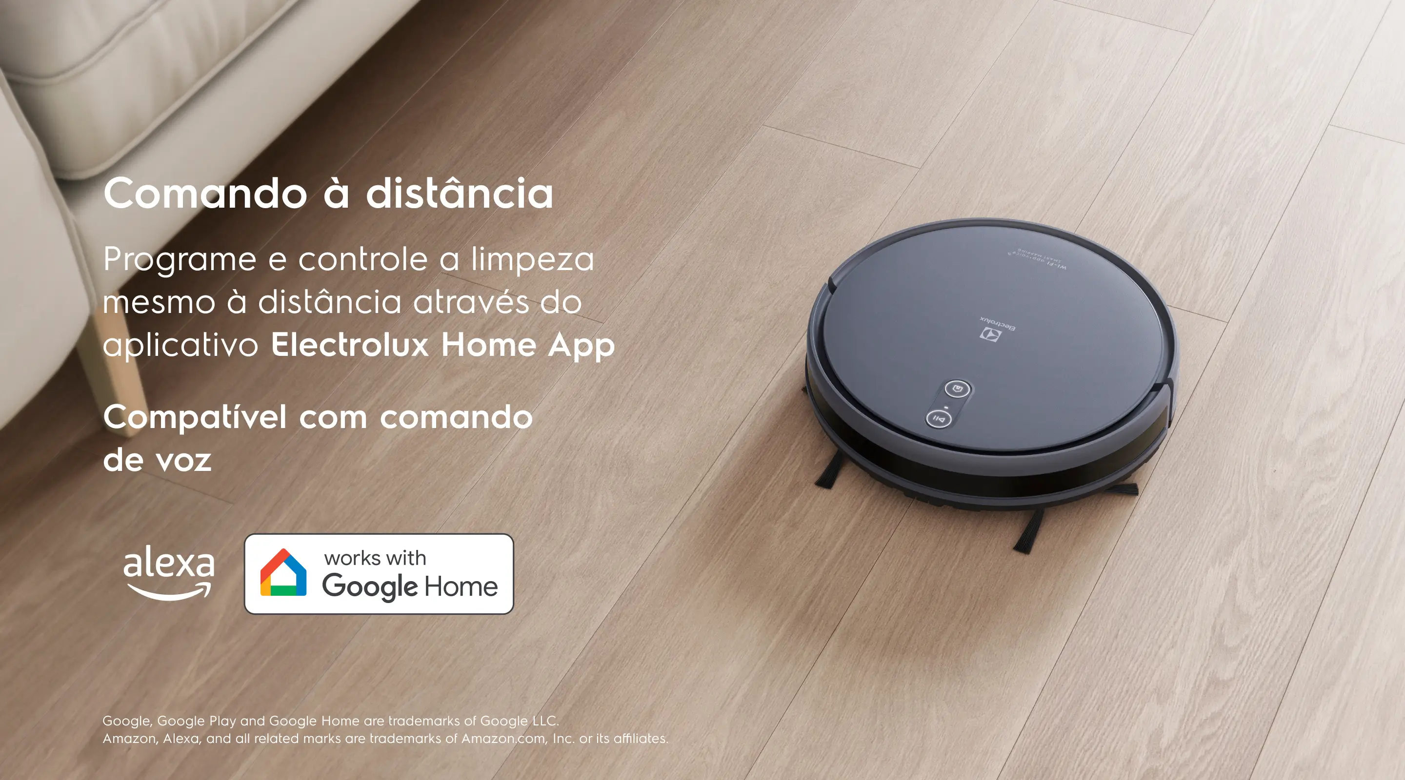Comando à distância - Programe e controle a limpeza mesmo à distância através do aplicativo Electrolux Home App. Compatível com comando de voz