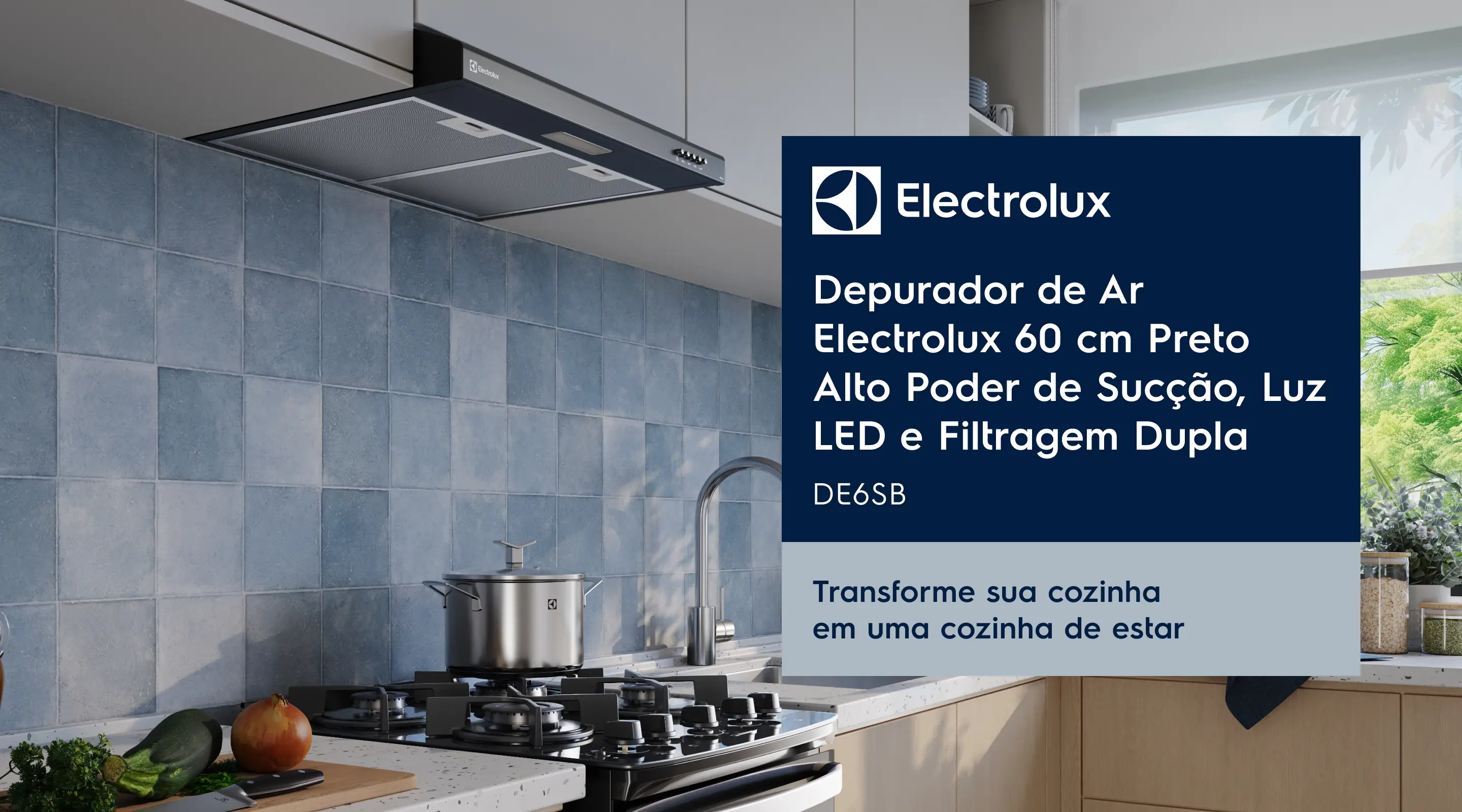 Depurador de Ar Electrolux 60 cm Preto Alto Poder de Sucção, Luz LED e Filtragem Dupla DE6SB - Transforme sua cozinha em uma cozinha de estar