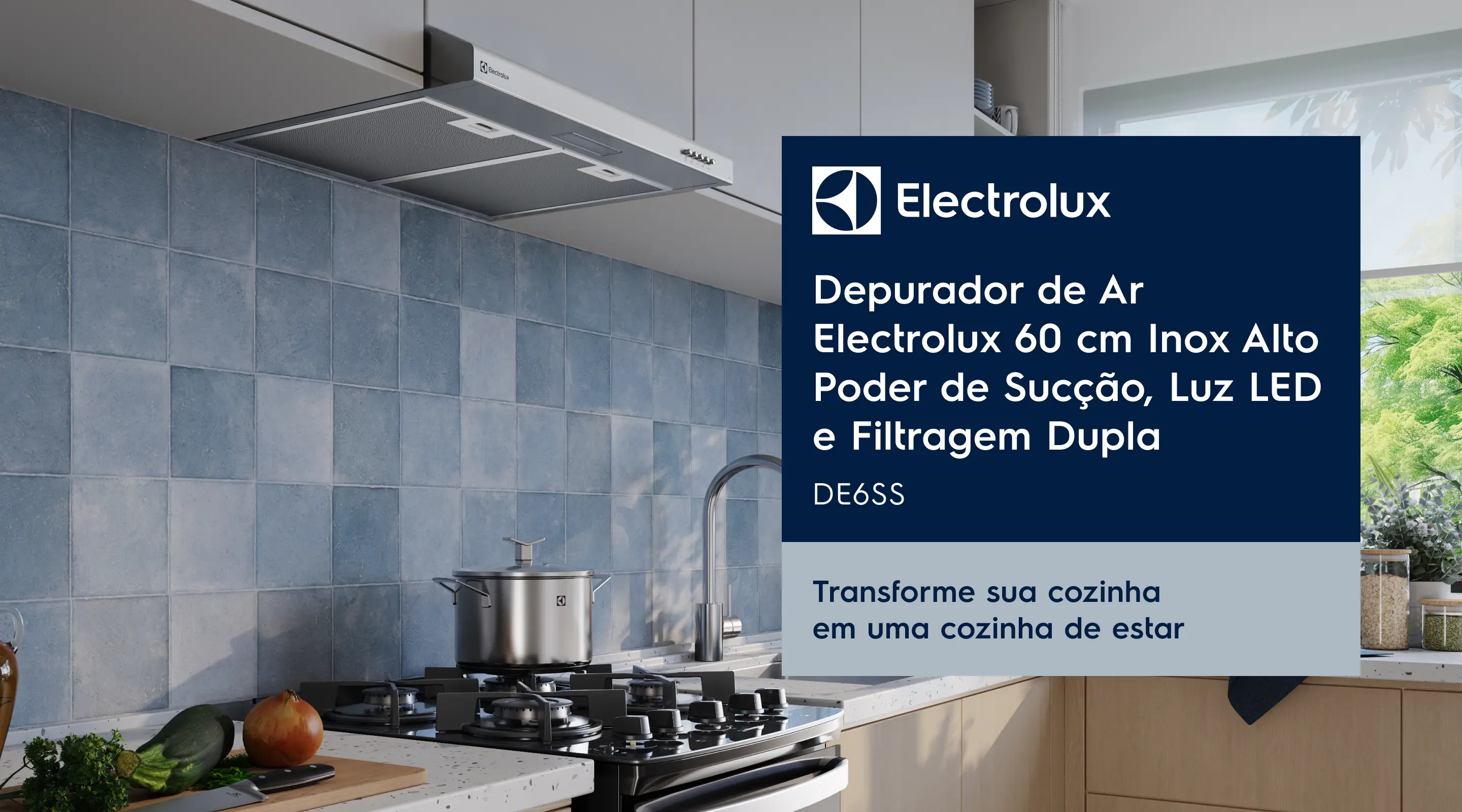 Depurador de Ar Electrolux 60 cm Inox Alto Poder de Sucção, Luz LED e Filtragem Dupla DE6SS - Transforme sua cozinha em uma cozinha de estar