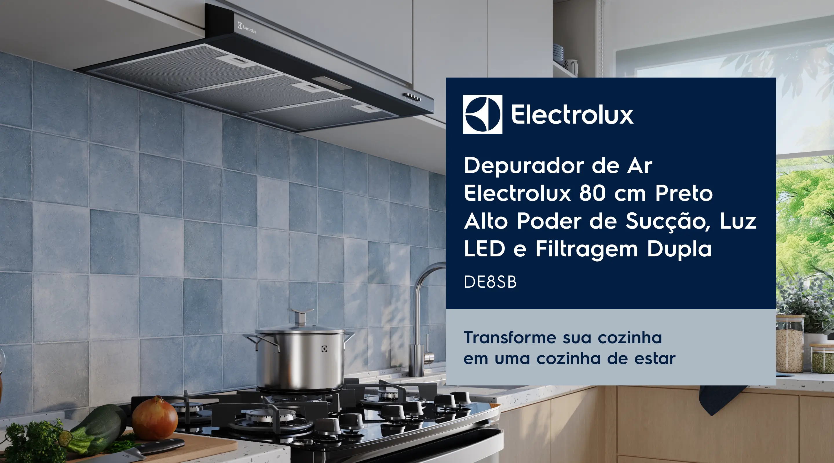 Depurador de Ar Electrolux 80 cm Preto Alto Poder de Sucção, Luz LED e Filtragem Dupla DE8SB - Transforme sua cozinha em uma cozinha de estar