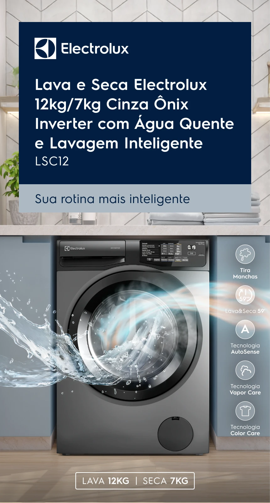 ELECTROLUX - Lava e Seca Electrolux 12kg/7kg Branca Inverter com Água Quente e Lavagem Inteligente - LSC12 / Sua rotina mais inteligente