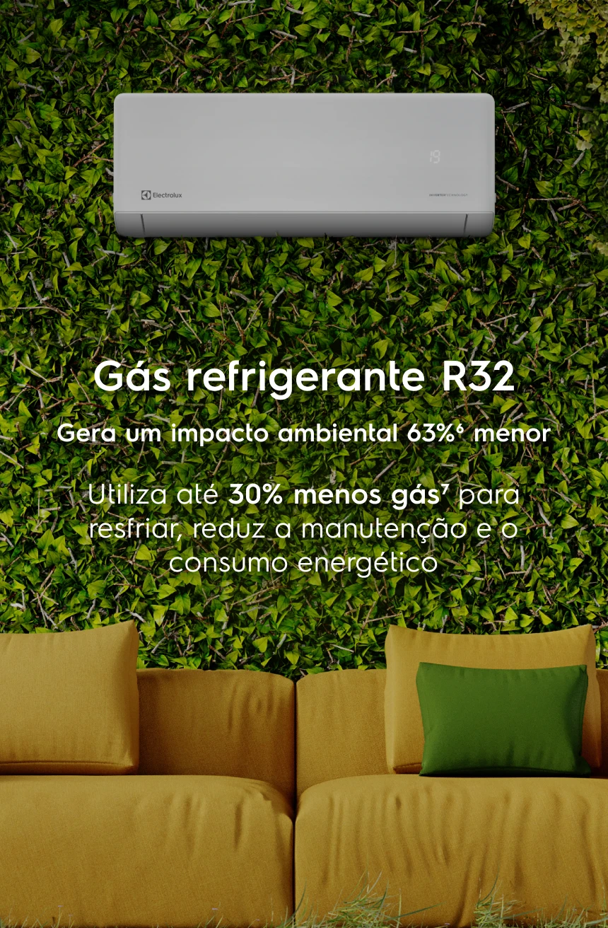 Gás refrigerante R32 Gera um impacto ambiental 63%6 menor. Utiliza até 30% menos gás7 para resfriar, reduz a manutenção e o consumo energético