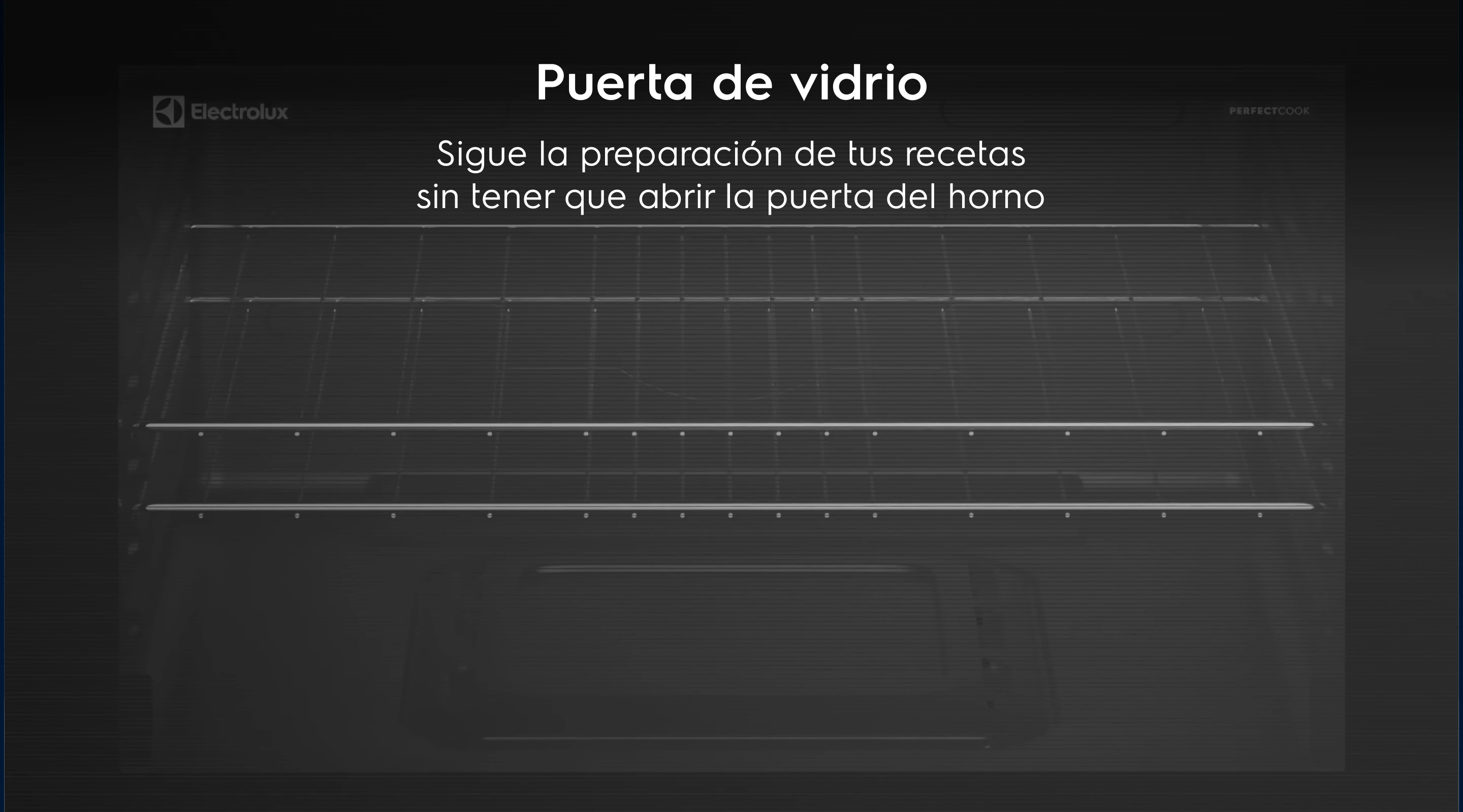 Puerta de vidrio - Sigue la preparación de tus recetas sin tener que abrir la puerta del horno
