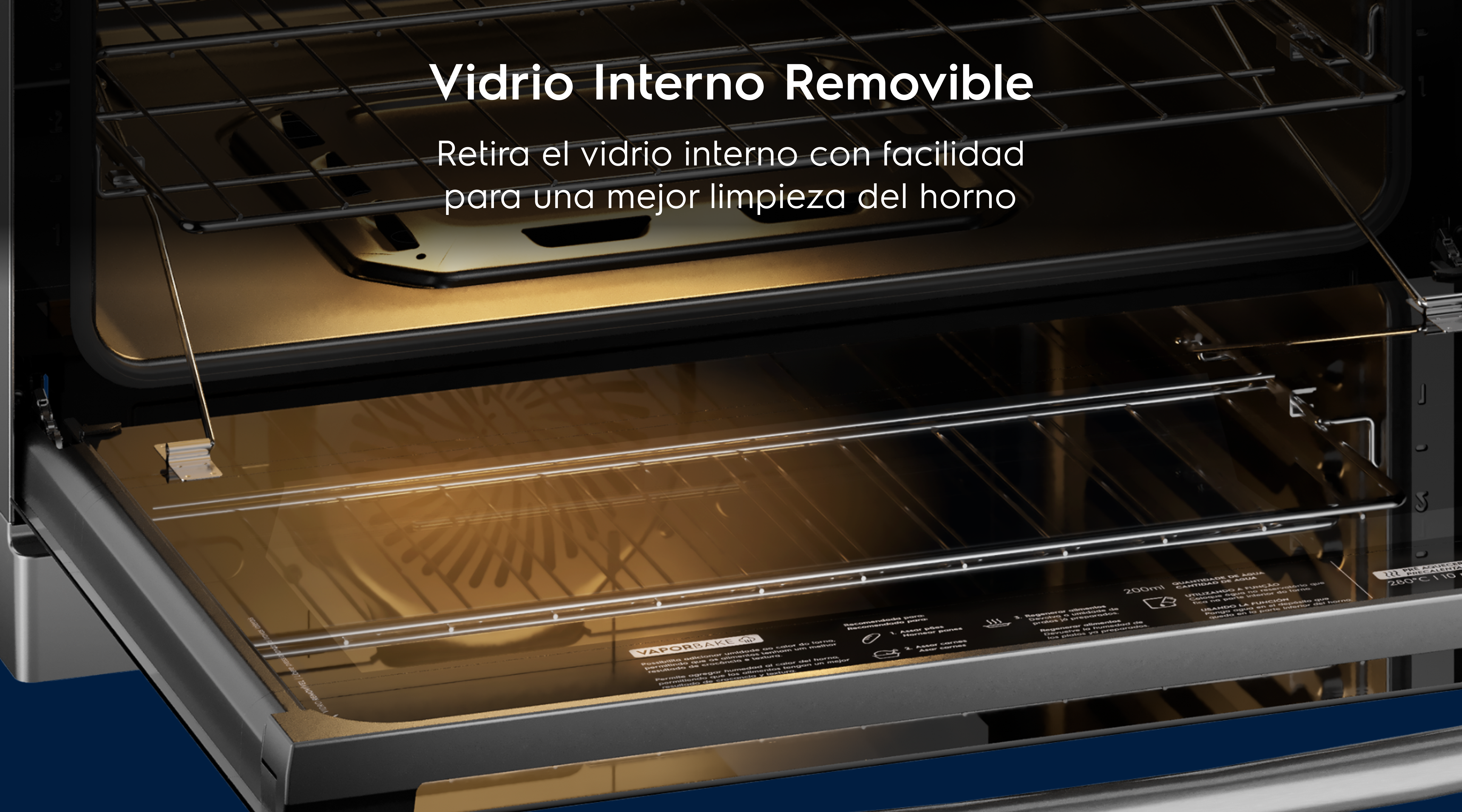 Vidrio Interno Removible  - Retira el vidrio interno con facilidad para una mejor limpieza del horno