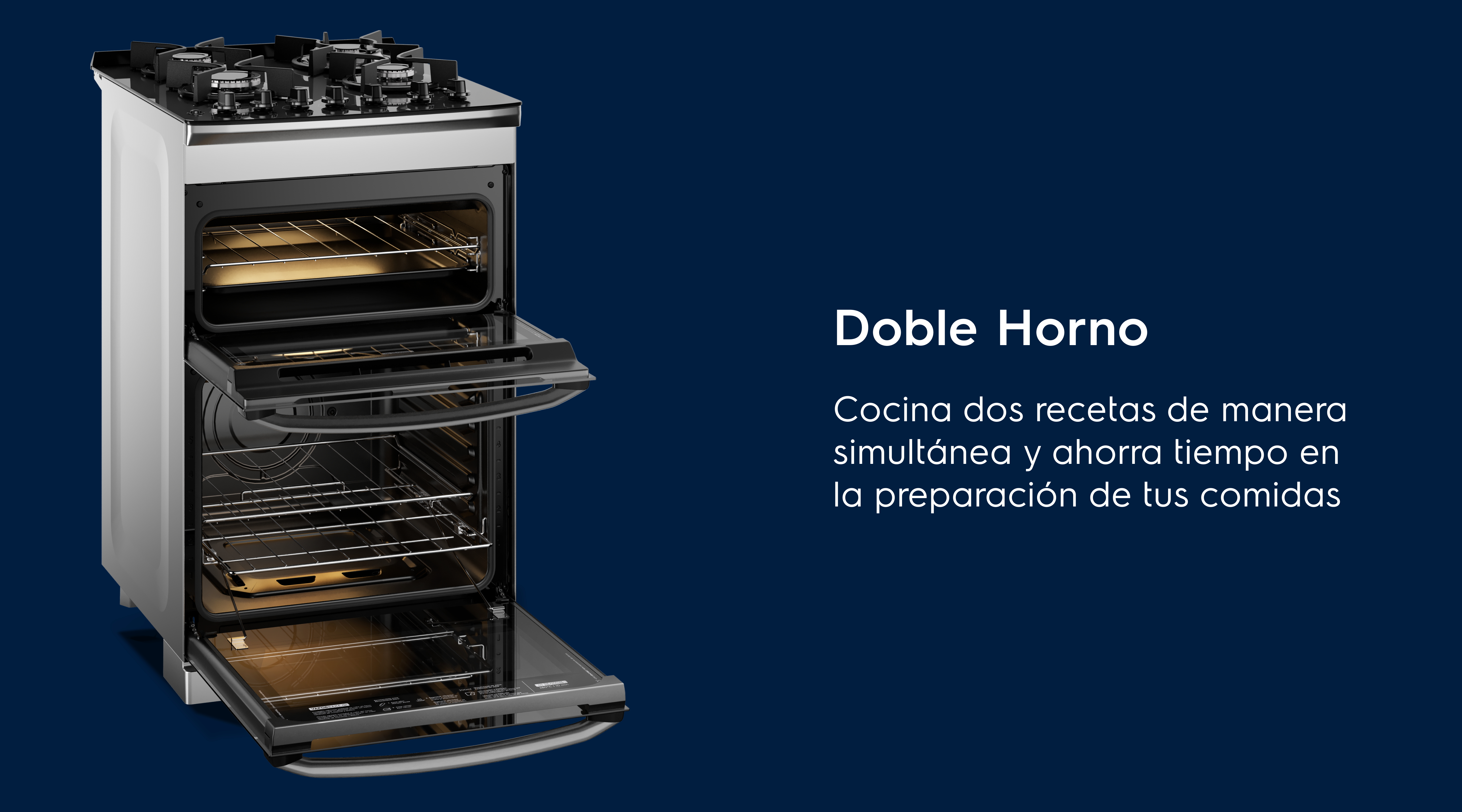 Doble Horno Cocina dos recetas de manera simultánea y ahorra tiempo en la preparación de tus comidas.